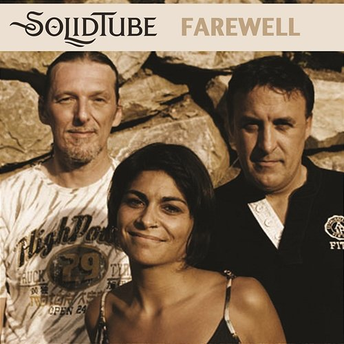 Farewell Solid Tube