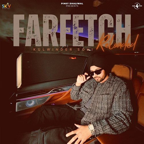 Farfetch Reloaded Kulwinder Sohi, SSD, Husan Galwatti