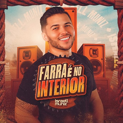 Farra É No Interior Israell Muniz