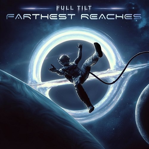 Farthest Reaches Full Tilt