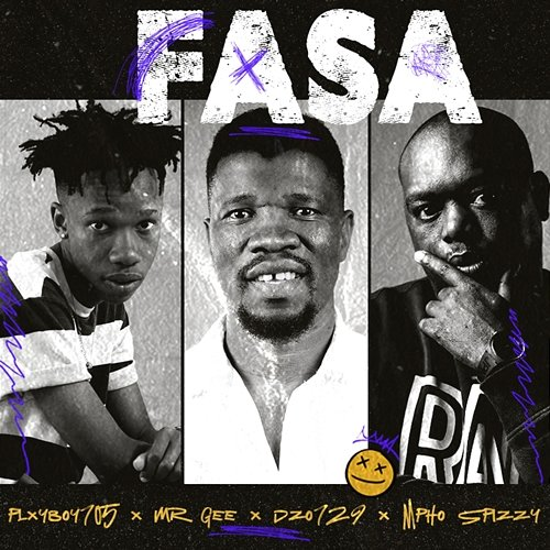 FASA Plxyboy705, MR GEE SA & Dzo 729 feat. Mpho Spizzy