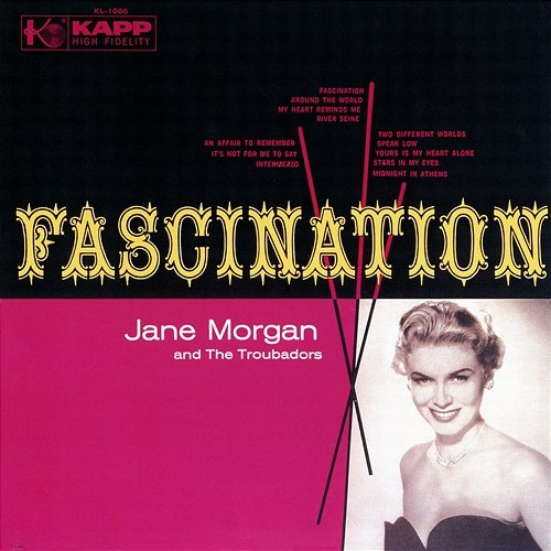 Fascination Jane Morgan, The Troubadors