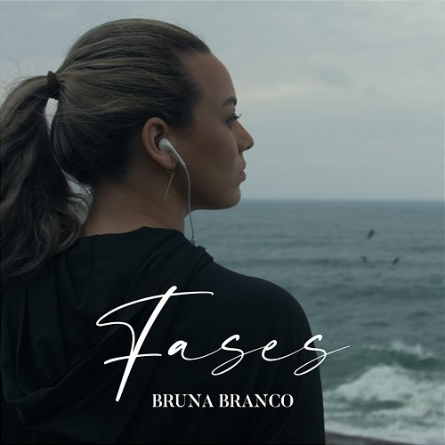 Fases Bruna Branco