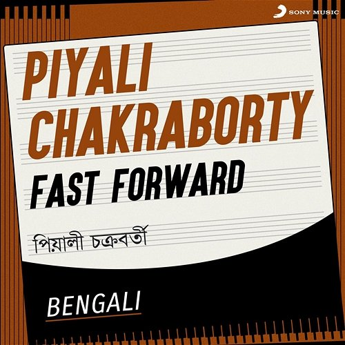 Fast Forward Piyali Chakraborty