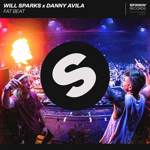 Fat Beat Will Sparks x Danny Avila