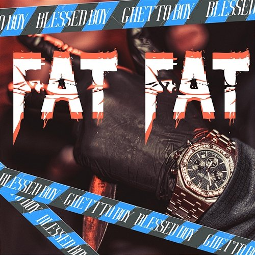 Fat Fat GhettoBoy & El Bobe