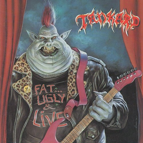 Fat, Ugly & Live Tankard
