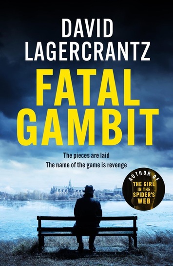 Fatal Gambit Lagercrantz David