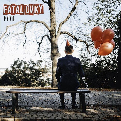 Fatalovky Pyko Fatal