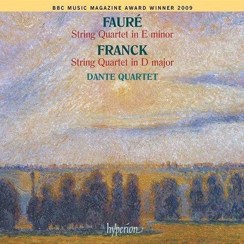 Fauré & Franck: String Quartets Dante Quartet