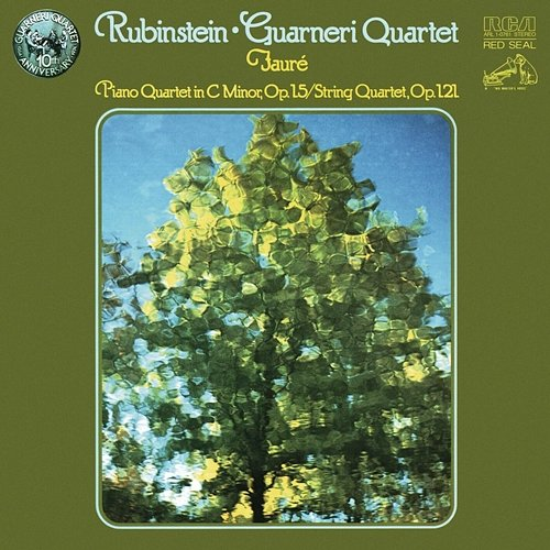 Fauré: Piano Quartet & String Quartet Arthur Rubinstein, Guarneri Quartet