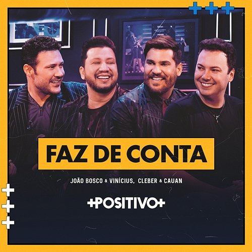 Faz de Conta Cleber & Cauan, João Bosco & Vinicius