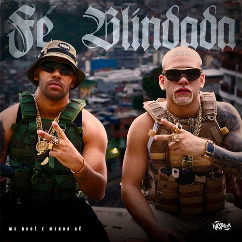 Fé Blindada MC Rogê, MENOR GÊ
