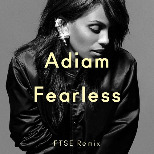 Fearless Adiam