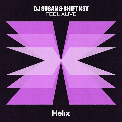 Feel Alive DJ Susan & Shift K3Y