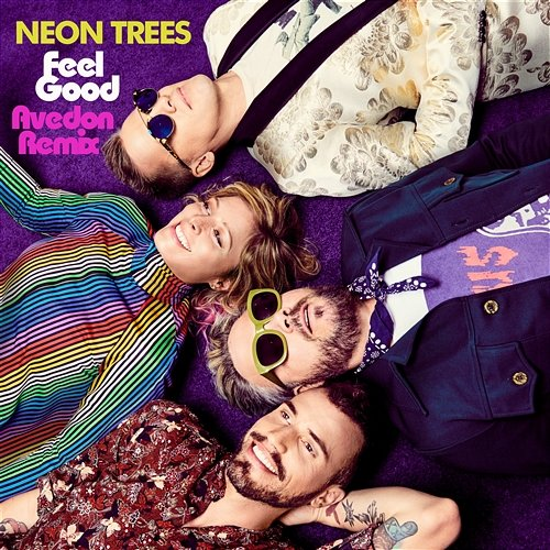 Feel Good Neon Trees