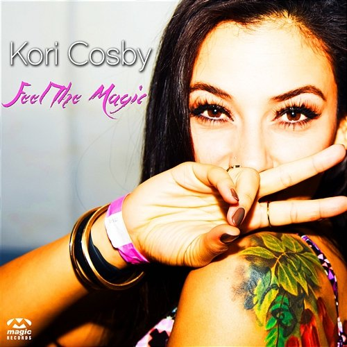Feel The Magic Kori Cosby