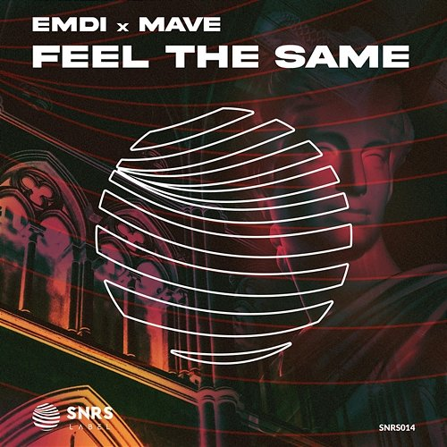 Feel The Same EMDI, MAVE