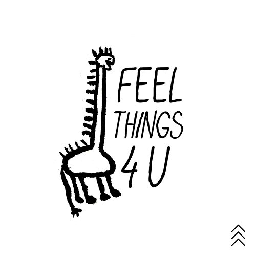 Feel Things 4 U KOPS
