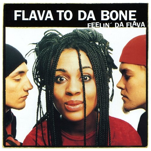 Feelin Da Flava Flava To Da Bone