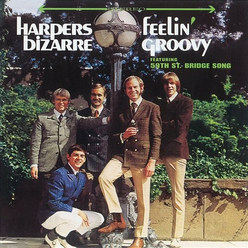 Feelin' Groovy Harpers Bizarre