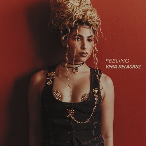 Feeling Vera Delacruz