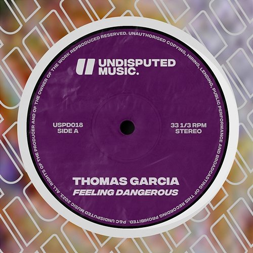 Feeling Dangerous Thomas Garcia
