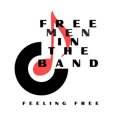 FEELING FREE Free Men In The Band