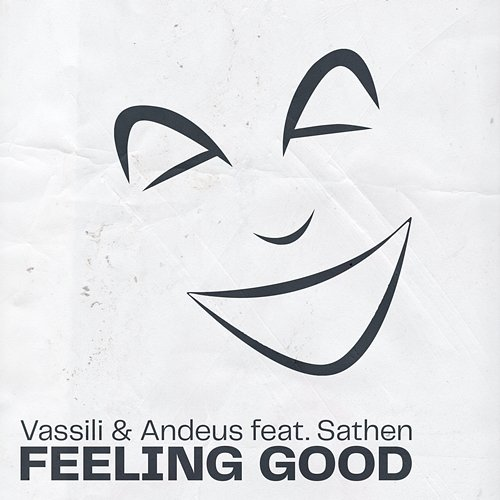 Feeling Good Vassili, Andeus feat. Sathen