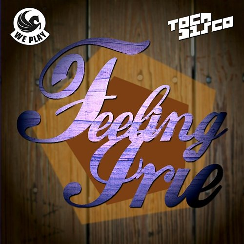 Feeling Irie Tocadisco