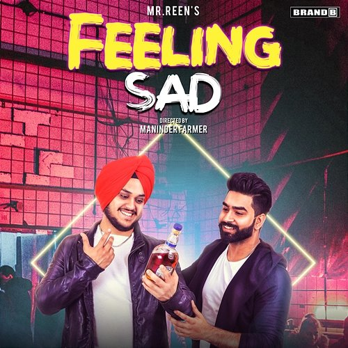 Feeling Sad Mr Reen