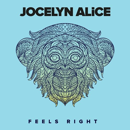 Feels Right Jocelyn Alice