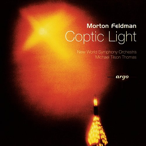 Feldman: Coptic Light The New World Symphony, Michael Tilson Thomas