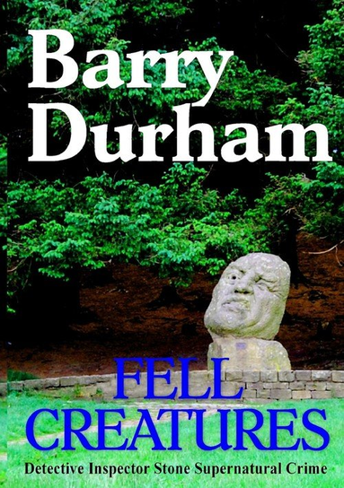 Fell Creatures Barry Durham