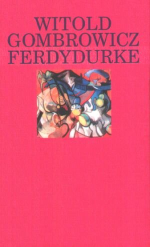 Ferdydurke Gombrowicz Witold