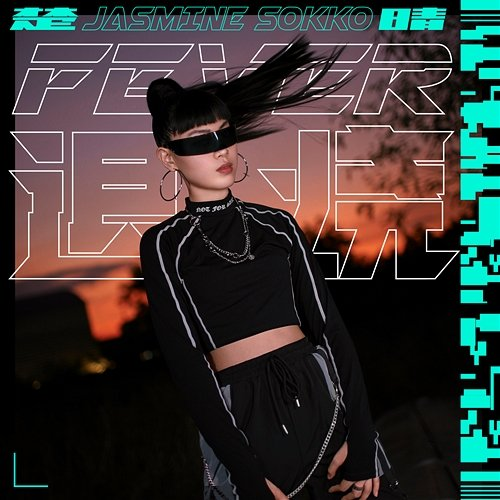 FEVER Jasmine Sokko