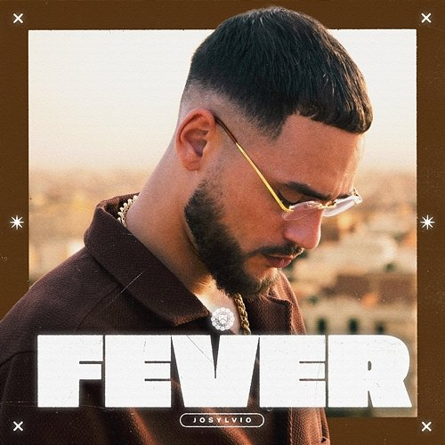 Fever Josylvio