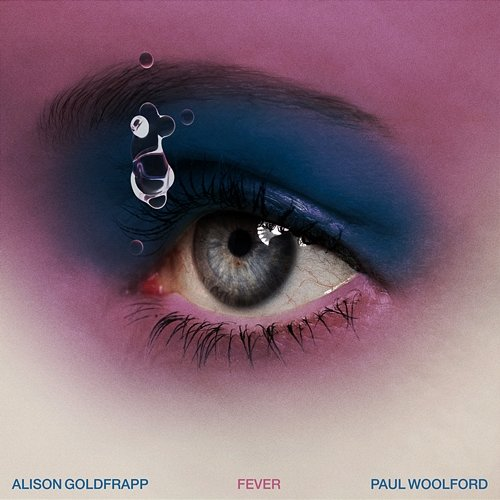 Fever Alison Goldfrapp, Paul Woolford