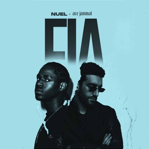FIA Nuel feat. Ace Jammal