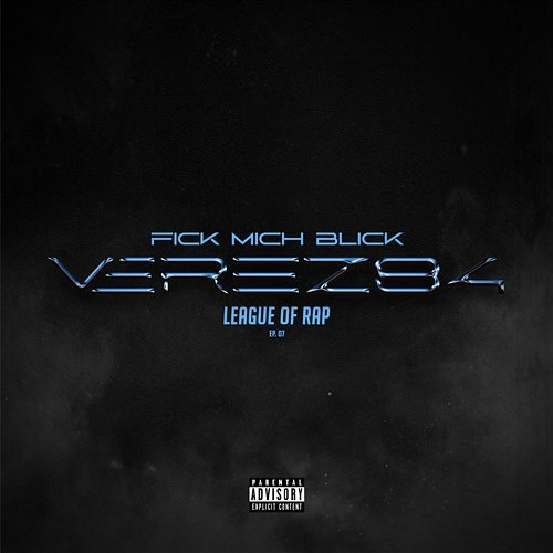 Fick mich Blick League of Rap, VEREZ84