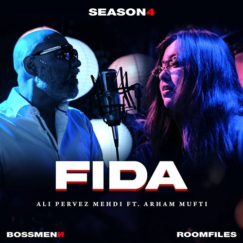 Fida Boss Menn & Ali Pervez Mehdi feat. Arham Mufti