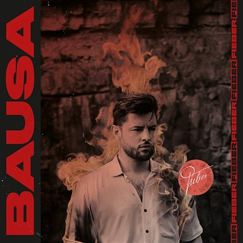 Fieber Bausa