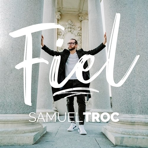 Fiel Samuel Troc
