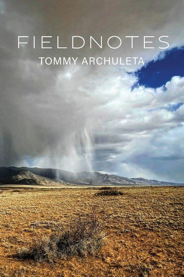 Fieldnotes Tommy Archuleta