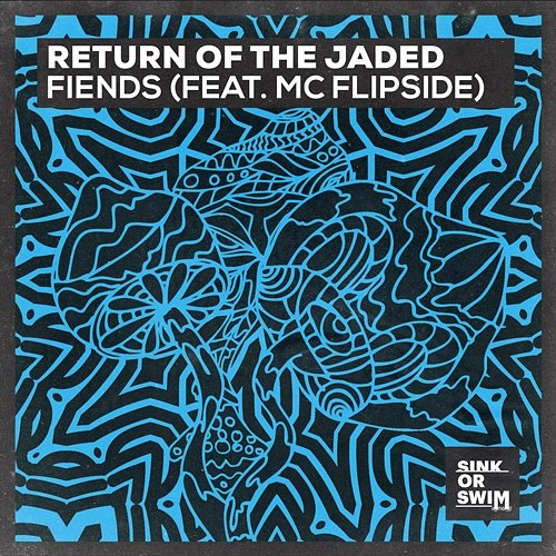 Fiends Return Of The Jaded feat. MC Flipside
