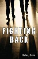 Fighting Back Orme Helen