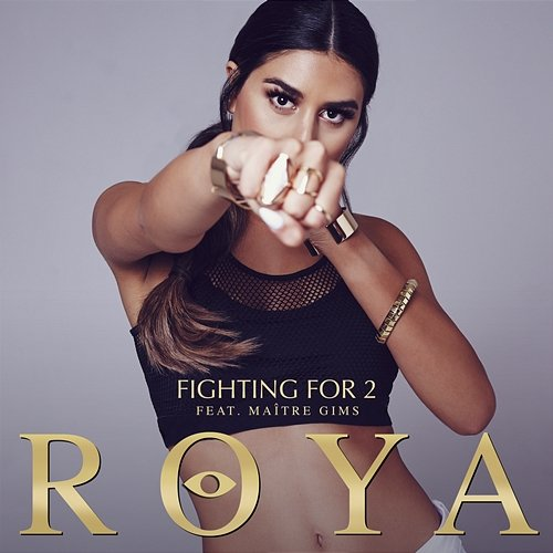 Fighting For 2 Roya feat. Maître Gims