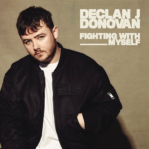 Fighting with Myself Declan J Donovan