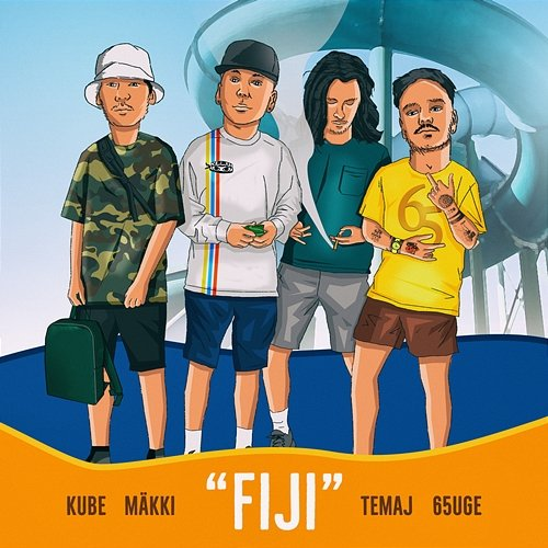 Fiji 65uge feat. Kube, Mäkki, Temaj