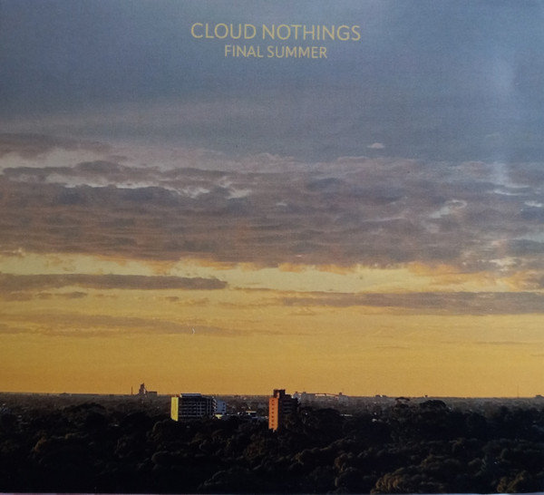 Final Summer Cloud Nothings